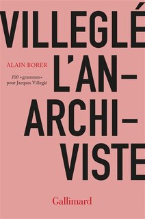 Couverture_Villeglé l'anarchiviste
