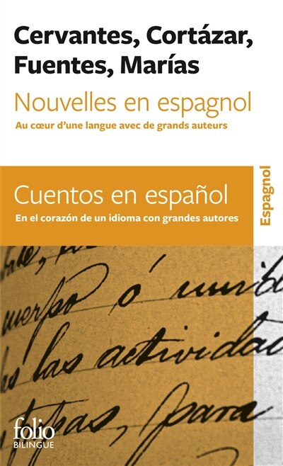 Front cover_Nouvelles en espagnol : au coeur d'une langue avec de grands auteurs = Cuentos en espanol : en el corazon de un idioma con grandes autores