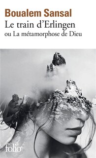 Front cover_Le train d'Erlingen ou La métamorphose de Dieu