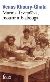 Front cover_Marina Tsvétaïéva, mourir à Elabouga