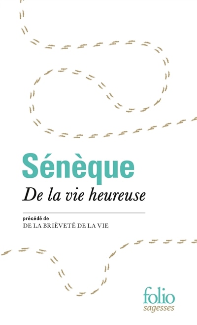 Couverture_De la vie heureuse ; De la brièveté de la vie