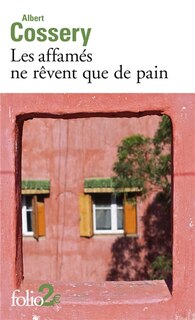 Front cover_Les affamés ne rêvent que de pain ; Danger de la fantaisie