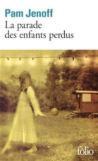 La parade des enfants perdus