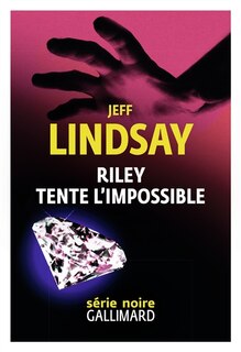 Front cover_Riley tente l'impossible