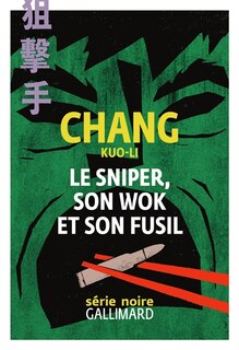 Front cover_Le sniper, son wok et son fusil