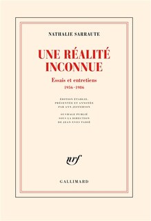 Une réalité inconnue: essais et entretiens