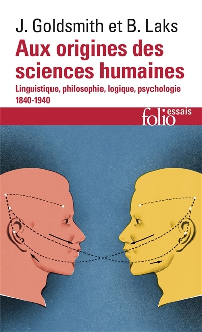 Front cover_Aux origines des sciences humaines : linguistique, philosophie, logique, psychologie : 1840-1940