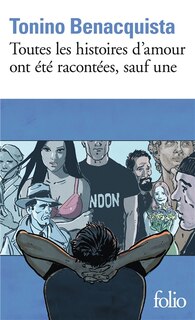 Front cover_Toutes les histoires d'amour ont été racontées, sauf une