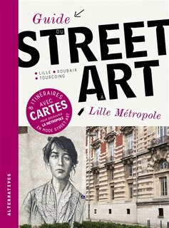 Front cover_Guide du street art à Lille métropole