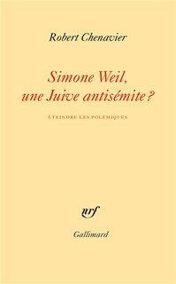 Front cover_Simone Weil, une Juive antisémite ?