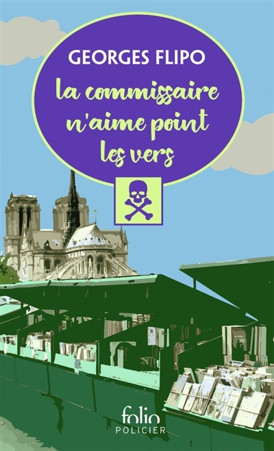 Front cover_La commissaire n'aime point les vers : une enquête de la commissaire Viviane Lancier