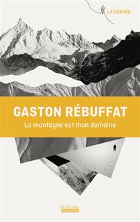 Front cover_La montagne est mon domaine