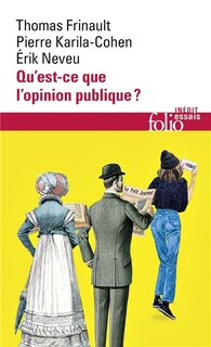 Front cover_Qu'est-ce que l'opinion publique ? : dynamiques, matérialités, conflits