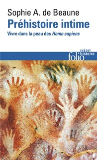 Front cover_Préhistoire intime : vivre dans la peau des Homo sapiens