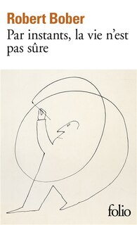 Couverture_Par instants, la vie n'est pas sûre