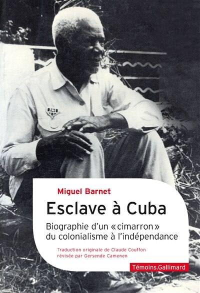 Front cover_Esclave à Cuba : biographie d'un cimarron, du colonialisme à l'indépendance