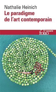 Couverture_Le paradigme de l'art contemporain : structures d'une révolution artistique