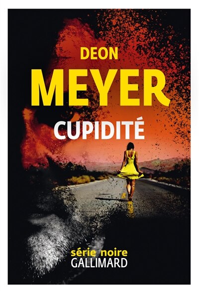 Cupidité de Deon Meyer