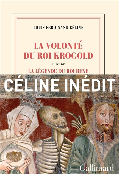 Couverture_La volonté du roi Krogold ; La légende du roi René : pages retrouvées
