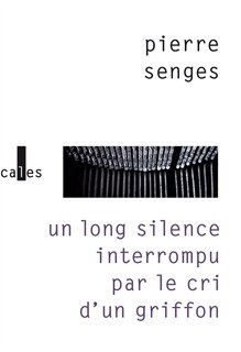 Front cover_Un long silence interrompu par le cri d'un griffon