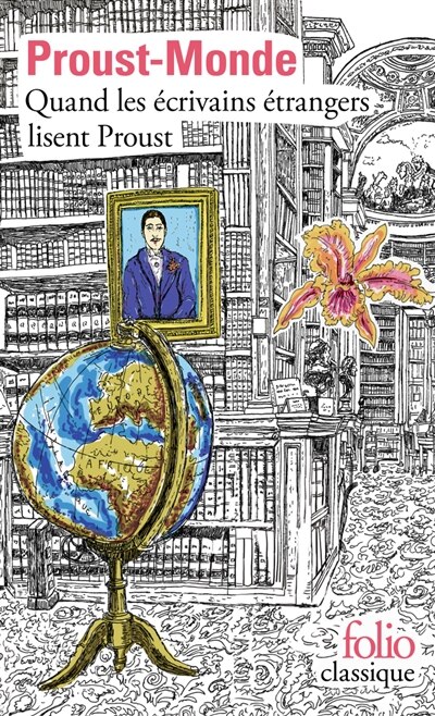 Front cover_Proust-monde : quand les écrivains étrangers lisent Proust