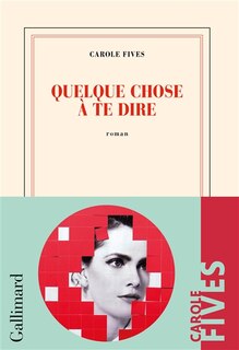 Couverture_Quelque chose à te dire
