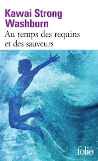 Couverture_Au temps des requins et des sauveurs