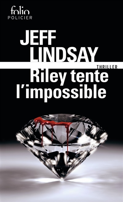 Front cover_RILEY TENTE L'IMPOSSIBLE