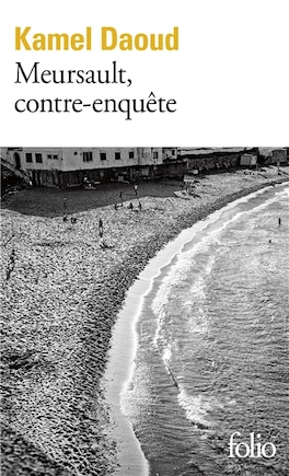 MEURSAULT, CONTRE-ENQUÊTE
