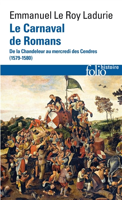 Front cover_Le carnaval de Romans : de la Chandeleur au mercredi des Cendres : 1579-1580