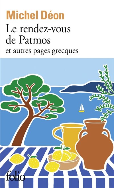 Couverture_Le rendez-vous de Patmos : et autres pages grecques