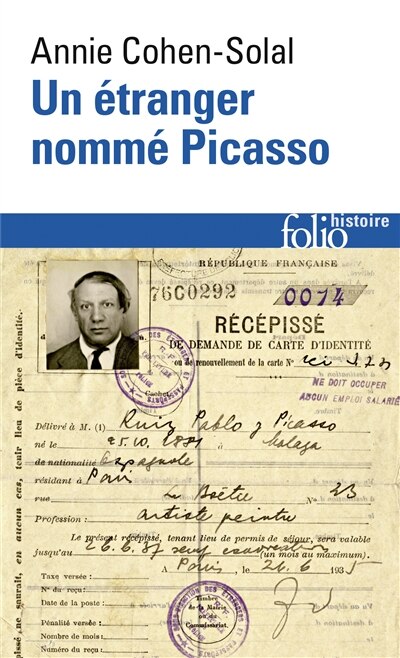 Front cover_Un étranger nommé Picasso : dossier de police n° 74.664