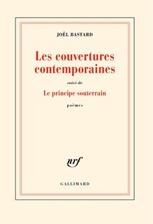 Front cover_Les couvertures contemporaines ; Le principe souterrain