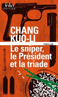 Front cover_Le sniper, le président et la triade
