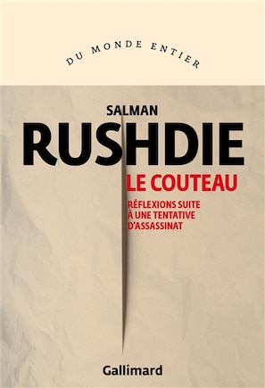 Le couteau: réflexions suite à une tentative d'assassinat