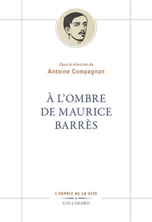 Front cover_A l'ombre de Maurice Barrès