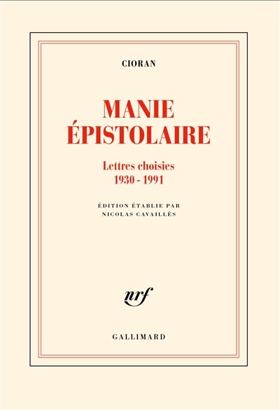 Front cover_Manie épistolaire : lettres choisies, 1930-1991