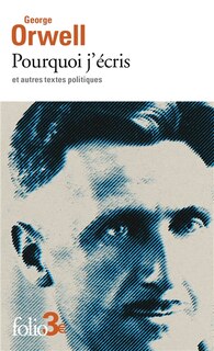 Front cover_Pourquoi j'écris : et autres textes politiques