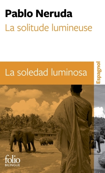 Couverture_LA SOLITUDE LUMINEUSE - LA SOLEDAD LUMINOSA