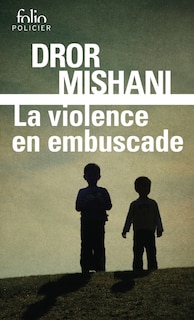 Front cover_LA VIOLENCE EN EMBUSCADE