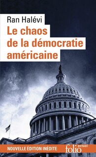 Couverture_LE CHAOS DE LA DÉMOCRATIE AMÉRICAINE