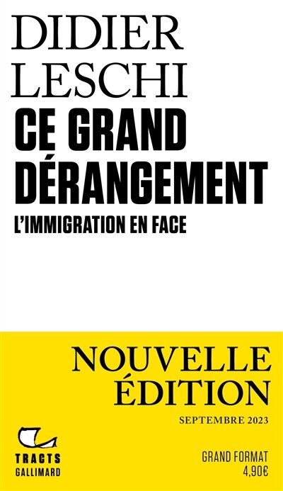 Couverture_Ce grand dérangement : l'immigration en face