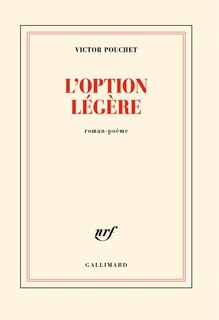 L' option légère: roman-poème