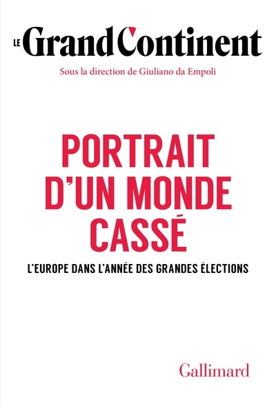 Couverture_Portrait d'un monde cassé : l'Europe dans l'année des grandes élections