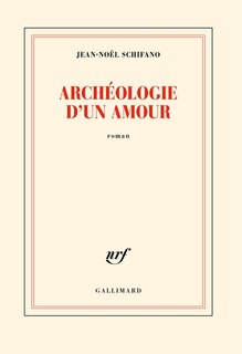 Front cover_Archéologie d'un amour