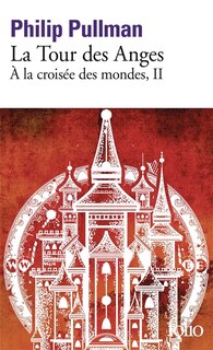 Couverture_À LA CROISÉE DES MONDES - II - LA TOUR DES ANGES