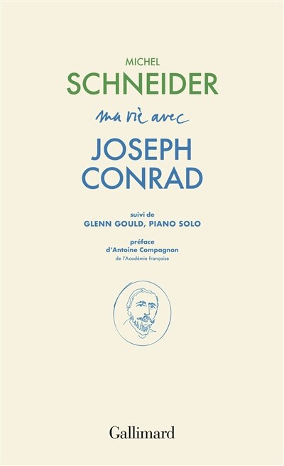 Front cover_Ma vie avec Joseph Conrad ; Glenn Gould, piano solo