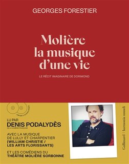 Couverture_Molière, la musique d'une vie : le récit imaginaire de Dorimond
