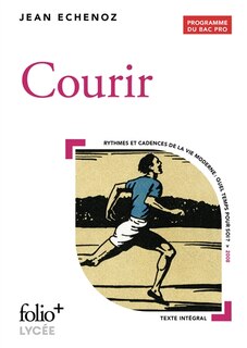 Front cover_Courir : programme du bac pro : rythmes et cadences de la vie moderne, quel temps pour soi ?