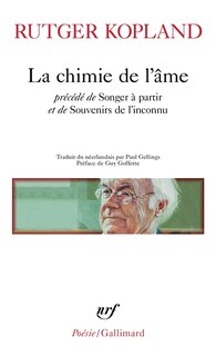 Front cover_La chimie de l'âme ; Songer à partir ; Souvenirs de l'inconnu